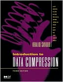 Khalid Sayood: Introduction to Data Compression
