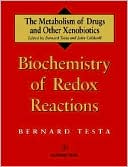 Bernard Testa: The Metabolism Of Drugs And Other Xenobiotics, Vol. 1