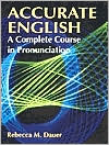 Book cover image of Accurate English: A Complete Course in Pronunciation by Rebecca M. Dauer