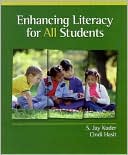 Book cover image of Enhancing Literacy for All Students by S. Jay Kuder