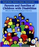 Craig R. Fiedler: Parents and Families of Children with Disabilities: Effective School-Based Support Services