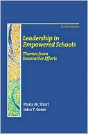 Book cover image of Leadership in Empowered Schools : Themes from Innovative Efforts by Paula M. Short