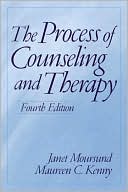 Book cover image of The Process of Counseling and Therapy by Janet Moursund