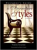 Book cover image of Designers Guide to Furniture Styles by Treena Crochet