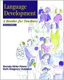 Brenda Miller Power: Language Development: A Reader for Teachers