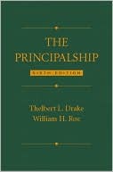 Thelbert L. Drake: The Principalship