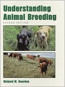 Richard M. Bourdon: Understanding Animal Breeding