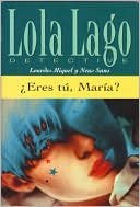Lourdes Miquel: Eres tu, Maria?