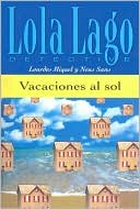 Book cover image of Vacaciones al sol by Lourdes Miquel