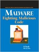 Ed Skoudis: Malware: Fighting Malicious Code