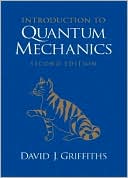 David J. Griffiths: Introduction to Quantum Mechanics