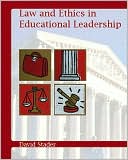 Book cover image of Law and Ethics in Educational Leadership by David Stader