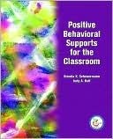 Brenda K. Scheuermann: Positive Behavioral Supports for the Classroom