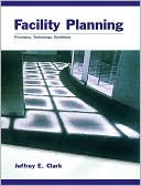Book cover image of Facility Planning by Jeffrey E. Clark