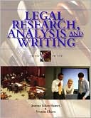 Joanne Banker Hames: Legal Research, Analysis and Writing: An Integrated Approach