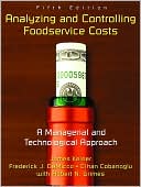 James Keiser: Analyzing and Controlling Foodservice Costs: A Managerial and Technology Approach