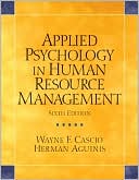 Wayne F Cascio: Applied Psychology in Human Resource Management