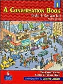 Tina Kasloff Carver: Conversation Book 1: English in Everyday Life