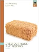 Richard O. Kellems: Livestock Feeds and Feeding