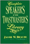 Jacob Morton Braude: Complete Speaker's and Toastmaster's Library