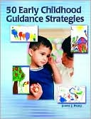 Book cover image of 50 Early Childhood Guidance Strategies by Janice J. Beaty