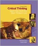 Richard Paul: Critical Thinking: Learn the Tools the Best Thinkers Use