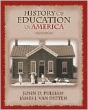 Book cover image of History of Education in America by John D. Pulliam
