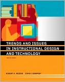 Robert Reiser: Trends and Issues in Instructional Design and Technology
