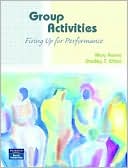Book cover image of Groupwork Activities: Fired up for Performance by Mary Keene