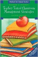 Book cover image of Teacher-Tested Classroom Management Strategies by Blossom S. Nissman