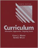 Colin J. Marsh: Curriculum: Alternative Approaches, Ongoing Issues