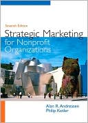 Alan R Andreasen: Strategic Marketing for Non-Profit Organizations