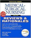 Mary Ann Hogan: Medical-Surgical Nursing: Reviews and Rationales