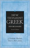 Book cover image of New Testament Greek for Beginners by J. Gresham Machen