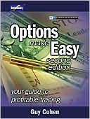 Guy Cohen: Options Made Easy: Your Guide to Profitable Trading