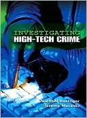 Michael Knetzger: Investigating High Tech Crime
