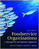 Book cover image of Foodservice Organizations: A Managerial and Systems Approach by Marion C. Spears