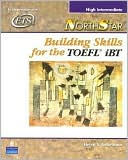 Helen Solorzano: Northstar Building Skills TOEFL Ibt High Intermediate SB Wo Audio CD