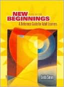 Book cover image of New Beginnings: Guide to Adult Learners by Linda Simon