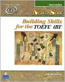 Book cover image of Northstar: Building Skills for the TOEFL(R) iBT, Intermediate by John Beaumont