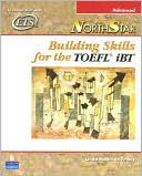 Book cover image of NorthStar: Building Skills for the TOEFL IBT Advanced by Linda Robinson Fellag
