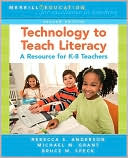 Book cover image of Technology to Teach Literacy: A Resource for K-8 Teachers by Rebecca S. Anderson