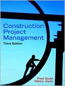 Book cover image of Construction Project Management by Frederick Gould