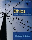 Book cover image of Ethics for the Information Age by Michael J. Quinn