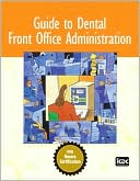Book cover image of Dental Front Office Administration by ICDC Publishing Inc. Staff