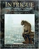 Book cover image of Intrigue: Langue, Culture et Mystère dans le Monde Francophone by Elizabeth A. Blood