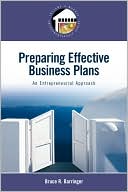 Book cover image of Preparing Effective Business Plans: An Entrepreneurial Approach by Bruce R. Barringer