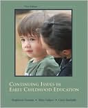 Book cover image of Continuing Issues in Early Childhood Education by Alice Galper