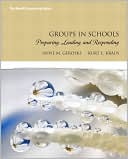 Book cover image of Groups in Schools: Preparing, Leading, and Responding by Anne Geroski