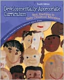 Marjorie J. Kostelnik: Developmentally Appropriate Curriculum: Best Practices in Early Childhood Education